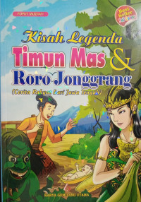Image of KISAH LEGENDA TIMUN MAS & RORO JONGGRANG