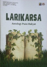 Image of LARIKARSA : ANTOLOGI PUISI RAKYAT