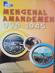 MENGENAL AMANDEMEN UUD 1945