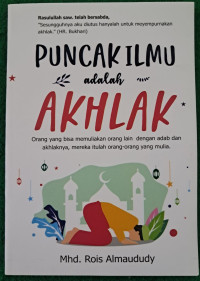 Image of PUNCAK ILMU ADALAH AKHLAK