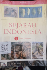 Image of SEJARAH INDONESIA 1 : Zaman Prasejarah