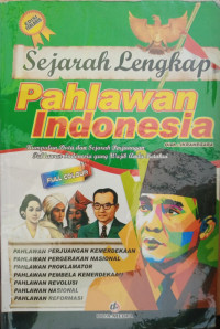 Image of SEJARAH LENGKAP PAHLAWAN INDONESIA