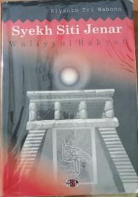 Image of SYEKH SITI JENAR : WALIYYUL RAKYAT